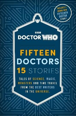 Doctor Who: Fifteen Doctors 15 Stories - Doctor Who