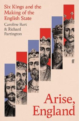 Arise, England - Caroline Burt, Richard Partington