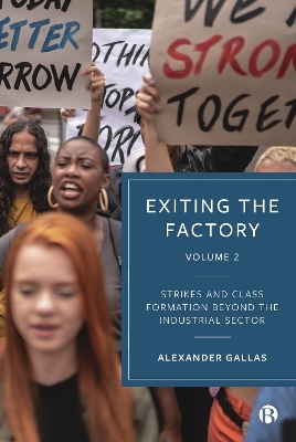 Exiting the Factory (Volume 2) - Alexander Gallas