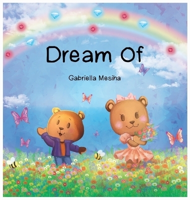 Dream Of - Gabriella Mesiha