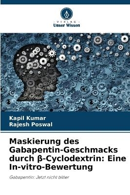 Maskierung des Gabapentin-Geschmacks durch β-Cyclodextrin - Kapil Kumar, Rajesh Poswal