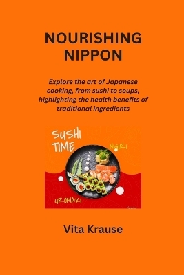 Nourishing Nippon - Vita Krause