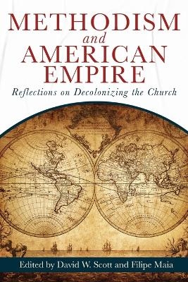 Methodism And American Empire - Filipe Fernandes R. Maia