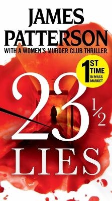 23 1/2 Lies - James Patterson