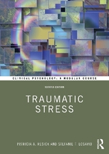 Traumatic Stress - Resick, Patricia A.; LoSavio, Stefanie T.