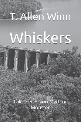 Whiskers - T Allen Winn