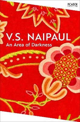 An Area of Darkness - V.S. Naipaul