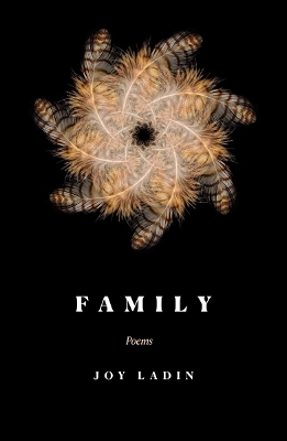 Family - Joy Ladin