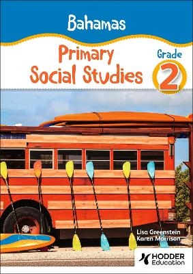 Bahamas Primary Social Studies Grade 2 - Lisa Greenstein, Karen Morrison