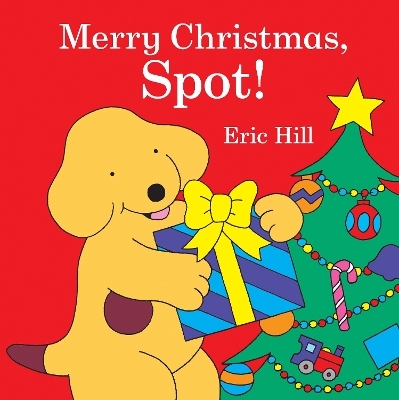 Merry Christmas, Spot! - Eric Hill