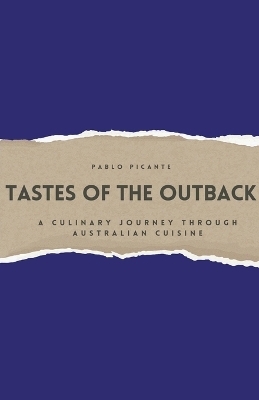 Tastes of the Outback - Pablo Picante