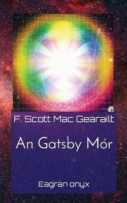 An Gatsby Mór - F Scott Mac Gearailt
