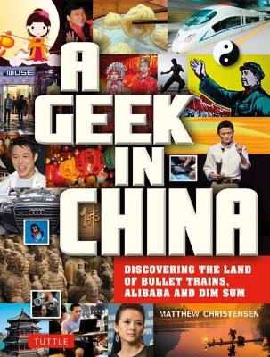 A Geek in China - Matthew B. Christensen