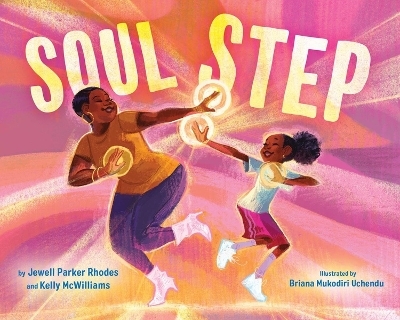 Soul Step - Jewell P Rhodes, Kelly McWilliams