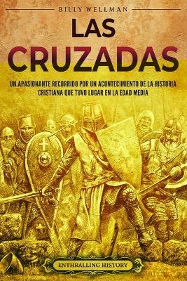 Las cruzadas - Billy Wellman