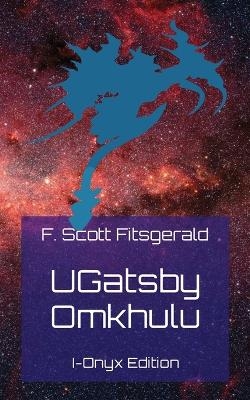 UGatsby Omkhulu - F Scott Fitsgerald