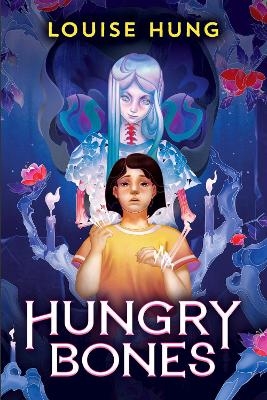 Hungry Bones - Louise Hung