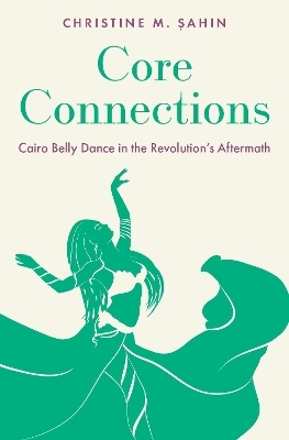 Core Connections - Christine M. Şahin