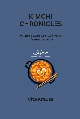 Kimchi Chronicles - Vita Krause