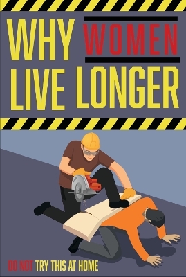 Why Women Live Longer -  Books By Boxer