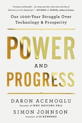 Power and Progress - Daron Acemoglu, Simon Johnson
