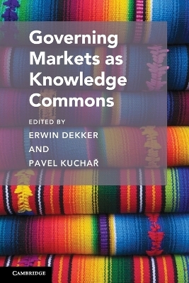 Governing Markets as Knowledge Commons - 