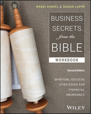 Business Secrets from the Bible Workbook - Rabbi Daniel Lapin