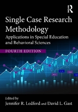 Single Case Research Methodology - Ledford, Jennifer R.; Gast, David L.