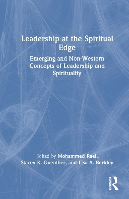 Leadership at the Spiritual Edge - 