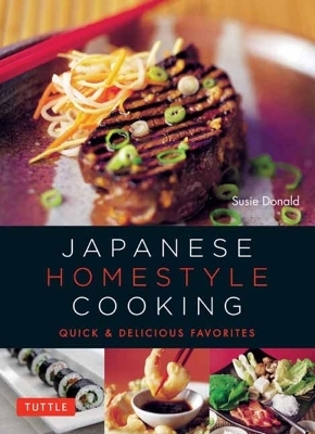 Japanese Homestyle Cooking - Susie Donald
