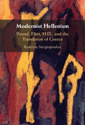 Modernist Hellenism - Katerina Stergiopoulou