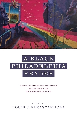 A Black Philadelphia Reader - 