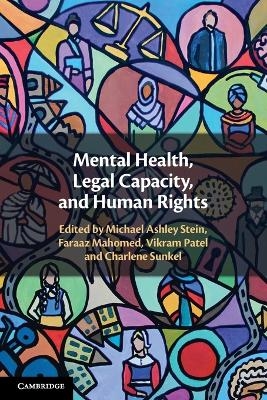 Mental Health, Legal Capacity, and Human Rights - 