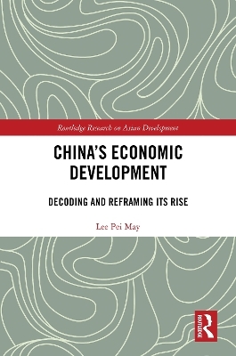 China's Economic Development - Lee Pei May