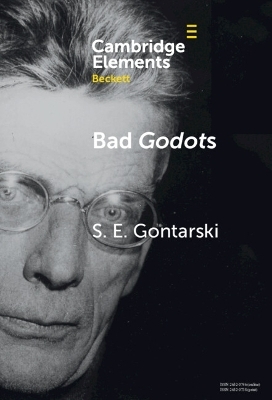 Bad Godots - S. E. Gontarski
