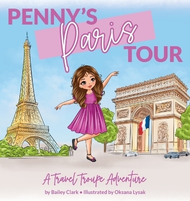 Penny's Paris Tour - Bailey Clark, Oksana Lysak