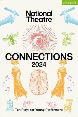 National Theatre Connections 2024 - Abi Zakarian, Alexis Zegerman, Charlie Josephine, Elgan Rhys