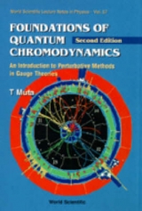 Foundations Of Quantum Chromodynamics: An Introduction To Perturbative Methods In Gauge Theories (2nd Edition) - Muta, Taizo