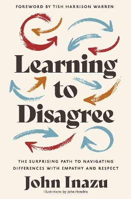 Learning to Disagree - John Inazu