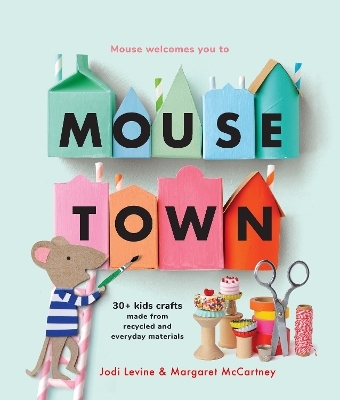 Mousetown - Jodi Levine, Margaret McCartney