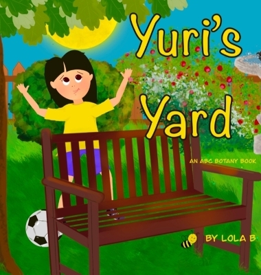 Yuri's Yard - Lola B