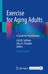 Exercise for Aging Adults - Sullivan, Gail M.; Pomidor, Alice K.