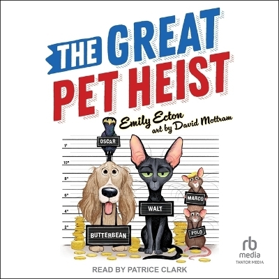 The Great Pet Heist - Emily Ecton