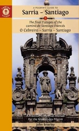 A Pilgrim's Guide to Sarria — Santiago - Brierley, John