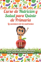 Curso De Nutrición Y Salud Para Quinto De Primaria - Lilia Sánchez, Mario Martínez