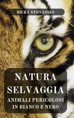 Natura Selvaggia - Ricky Stonasses