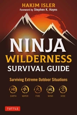 Ninja Wilderness Survival Guide - Hakim Isler