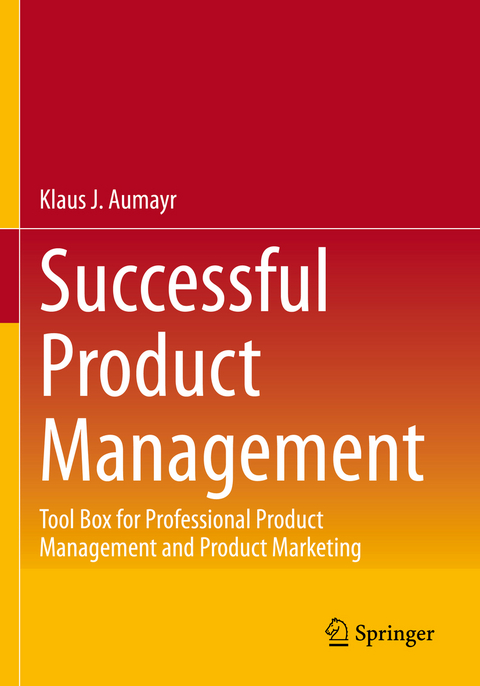 Successful Product Management - Klaus J. Aumayr