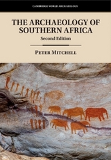 The Archaeology of Southern Africa - Mitchell, Peter