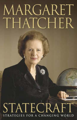 Statecraft -  Margaret Thatcher